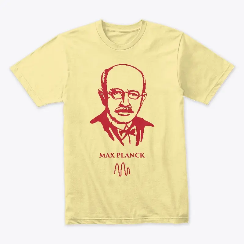 Max Planck - Your Science Celebrity